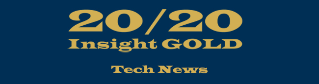 20/20 Insight GOLD TechNews